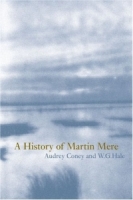 A History of Martin Mere : Lancashire's Lost Lake артикул 3058d.