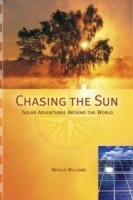 Chasing the Sun : Solar Adventures Around the World артикул 3067d.